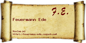 Feuermann Ede névjegykártya
